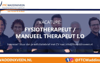 Vacature fysiotherapeut / manueeltherapeut